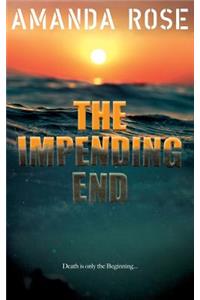 Impending End
