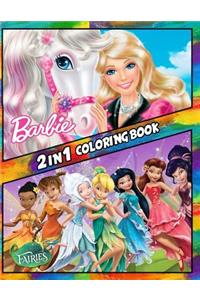 2 in 1 Coloring Book Barbie and Fairies: Best Coloring Book for Children and Adults, Set 2 in 1 Coloring Book, Easy and Exciting Drawings of Your Loved Characters and Cartoons