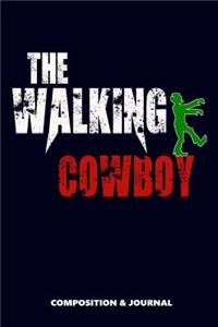 The Walking Cowboy
