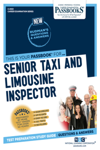 Senior Taxi and Limousine Inspector (C-2553): Passbooks Study Guide Volume 2553