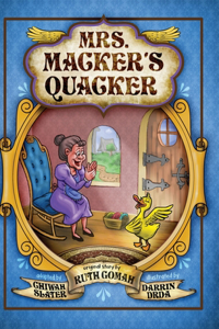 Mrs. Macker's Quacker