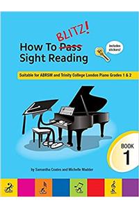 How To Blitz! Sight Reading, Book 1