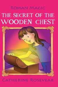 The Secret of the Wooden Chest