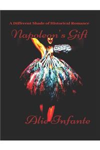 Napoleon's Gift