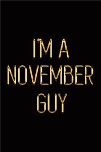 I'm a November Guy