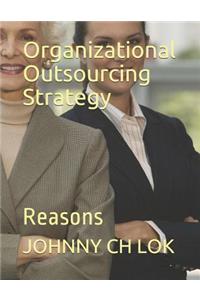 Organizational Outsourcing Strategy