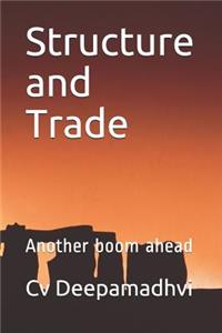 Structure and Trade
