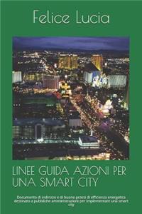 Linee Guida Azioni Per Una Smart City