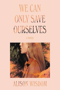 We Can Only Save Ourselves Lib/E