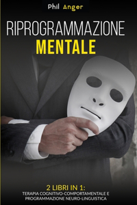 Riprogrammazione Mentale