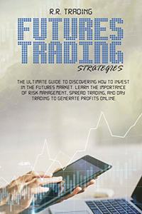 Futures Trading Strategies