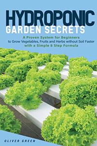 Hydroponic Garden Secrets