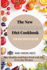 The New Anti-Inflammatory Diet Cookbook