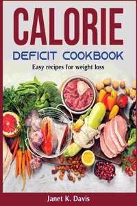 Calorie Deficit Cookbook