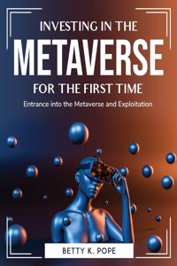 Investing in the Metaverse for the First Time