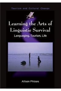 Learning the Arts of Linguistic Survival