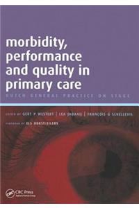 Morbidity, Performance and Quality in Primary Care