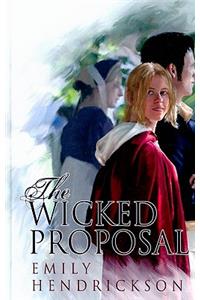 The Wicked Proposal