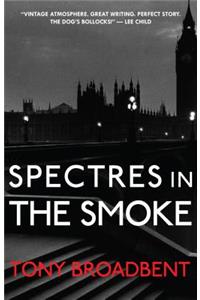 Spectres in the Smoke