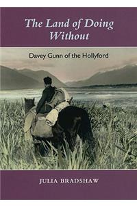 Land of Doing Without, The