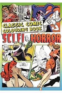 Classic Comic Colouring Book: Sci-fi and Horror
