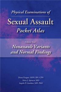 Physical Examinations of Sexual Assault Pocket Atlas, Volume Two