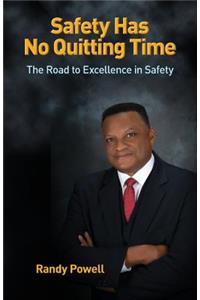 Safety Has No Quitting Time