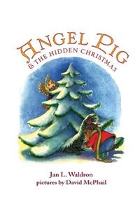 Angel Pig and the Hidden Christmas