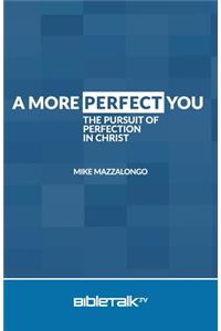 A More Perfect You