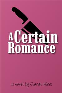 Certain Romance