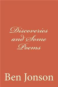 Discoveries and Some Poems