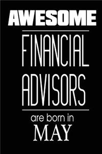 Awesome Financial Advisors Are Born in May