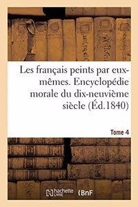 Les Français Peints Par Eux-Mêmes. Encyclopédie Morale Du Dix-Neuvième Siècle