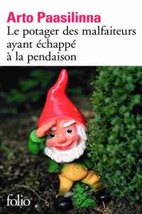 Le potager des malfaiteurs ayant echappe a la pendaison