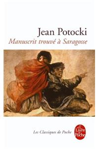 Le Manuscrit Trouve a Saragosse