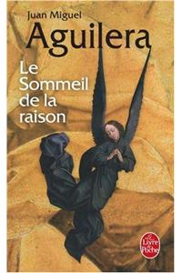 Le Sommeil de La Raison