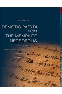 Demotic Papyri from the Memphite Necropolis