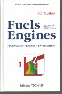 Fuels and Engines, Volume 1