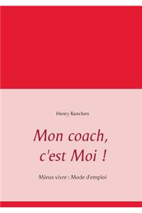 Mon coach, c'est Moi !