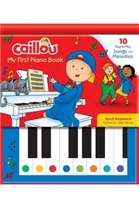 Caillou: My First Piano Book