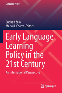 Early Language Learning Policy in the 21st Century