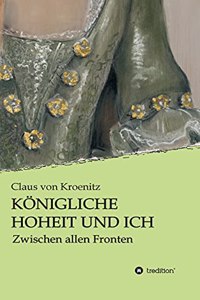 Königliche Hoheit und Ich