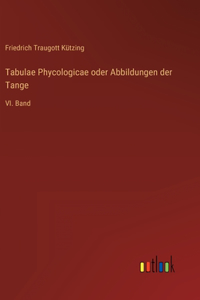 Tabulae Phycologicae oder Abbildungen der Tange