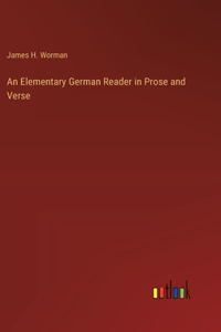 Elementary German Reader in Prose and Verse
