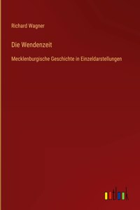 Die Wendenzeit
