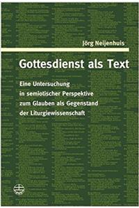 Gottesdienst ALS Text
