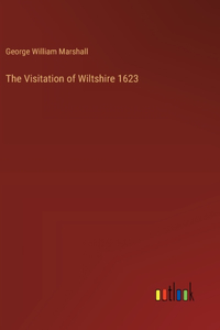 Visitation of Wiltshire 1623