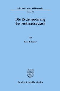 Die Rechtsordnung Des Festlandsockels