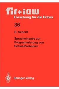 Spracheingabe zur Programmierung von Schweißrobotern