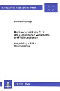 Kohaesionspolitik der EU in der Europaeischen Wirtschafts- und Waehrungsunion